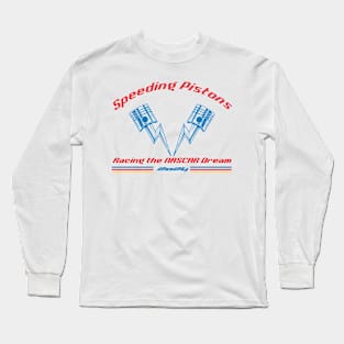 Speeding pistons Long Sleeve T-Shirt